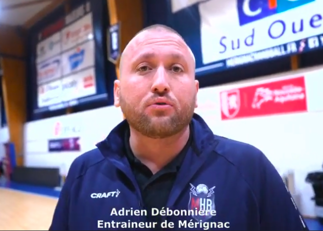 Reportage - N1 - J6 - Adrien Débonnière (Mérignac HB) : &quot;Faire preuve de caractère&quot;