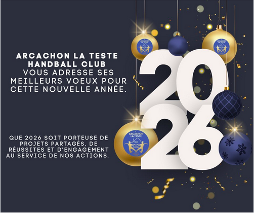 Arcachon La Teste HBC vous souhaite une bonne année