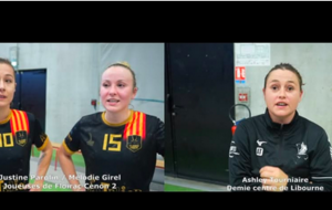 Reportage - Excellence régionale - J6 - Mélodie Girel (CM Floirac Cenon HB) : &quot;On s'est bien battues&quot; ; Ashley Tourniaire (Libourne HBC) : &quot;On a craqué mentalement&quot;