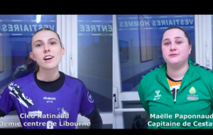Reportage - Excellence régionale - Poule B - J7 - Cléo Ratinaud (Libourne HBC) : &quot;Continuer sur cette lancée&quot; ; Maëlle Paponnaud (SAG Cestas) : &quot;Un peu cruel&quot;