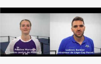 Reportage - Nationale 2 - Poule 1 - J19 - Pauline Marcelin (Stade Pessacais UC HB) : "Prendre du plaisir" ; Ludovic Barbier (Lège Cap-Ferret HB) : "On s'est battues seules"