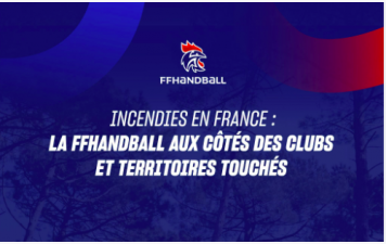 Incendies - La FFHB en aide aux clubs sinistrés
