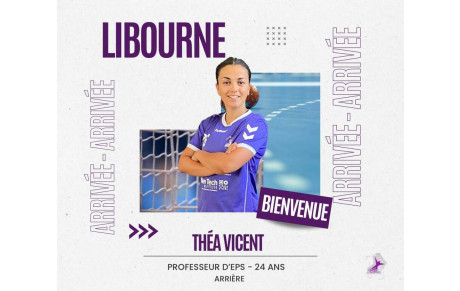Recrutement : Libourne (Prénationale) annonce le retour au club de Théa Vicent