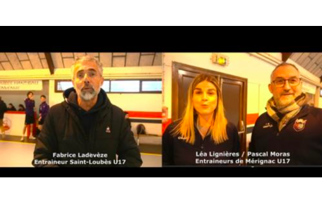 Reportage - U17 - Phase 2 - Poule 1 - Quels objectifs pour Saint-Loubès et Mérignac ? 