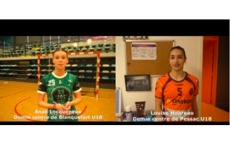 Reportage - U18 - Excellence Régionale - J6 - Anaë Locqueneux (ES Blanquefort) ; Louise Hoareau ( SPUC) : &quot;Manque de lucidité&quot; 