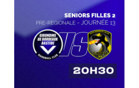 L'affiche - Pré-régionale - J13 - Les Girondines de Bx face à la lanterne rouge 