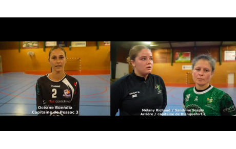 Reportage - Excellence régionale - Poule B - J4 - Océane Buendia (Stade Pessacais UC HB) : &quot;On était ensemble&quot; ; Sandrine Scapin (ES Blanquefortaise HBC) : &quot; On a manqué d'impact&quot;