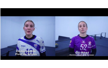 Reportage - D2 - J7 - Emma Seddiki (CA Bèglais HB) : &quot;Un match abouti&quot; ; Tania Riffaud (Stade Pessacais UC HB) : &quot;On se pose trop de questions&quot;