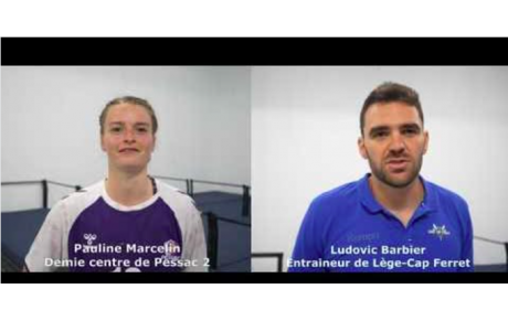 Reportage - Nationale 2 - Poule 1 - J19 - Pauline Marcelin (Stade Pessacais UC HB) : "Prendre du plaisir" ; Ludovic Barbier (Lège Cap-Ferret HB) : "On s'est battues seules"