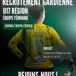 U17 Région - Blanquefort recrute une gardienne